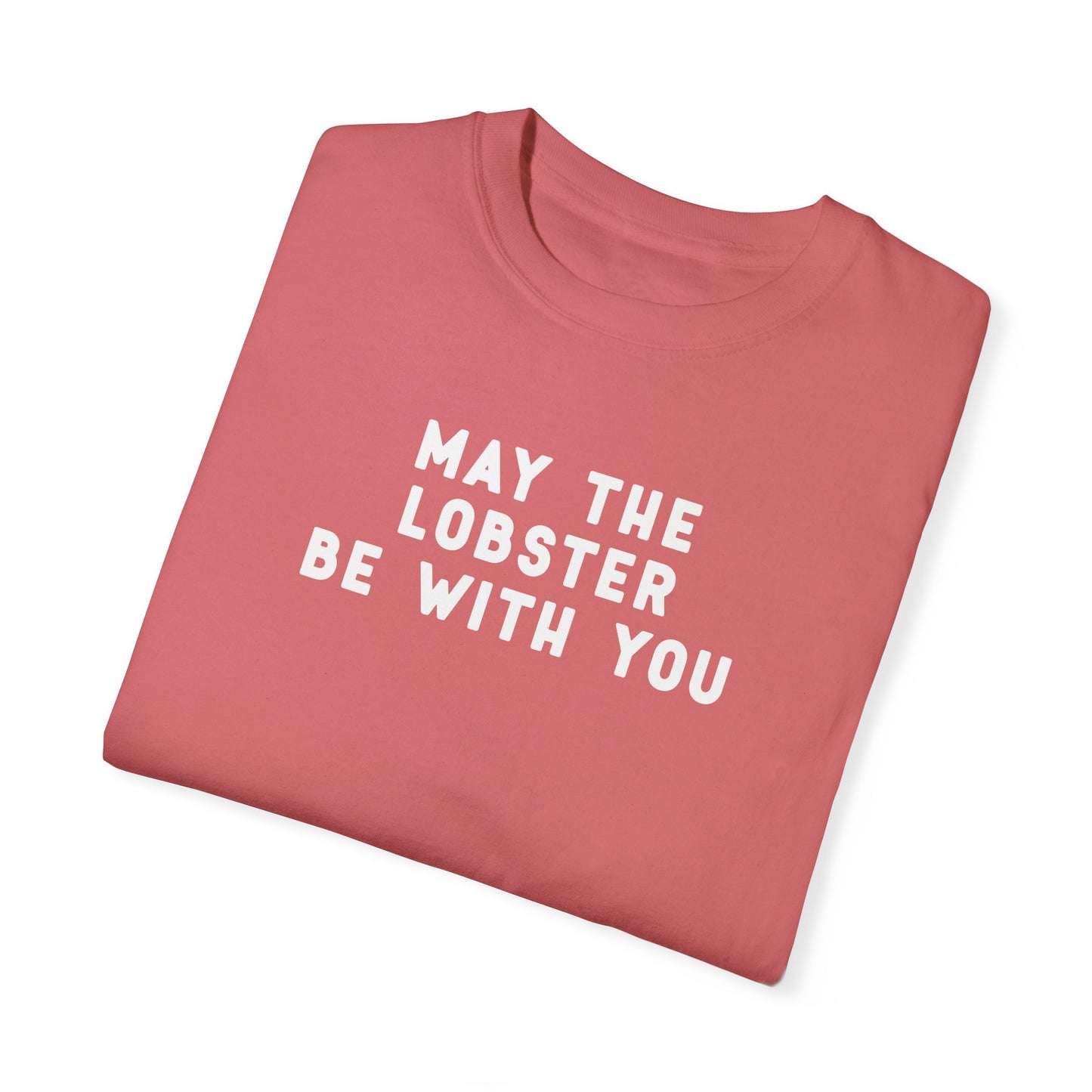 May the Lobster be with You - T-shirt