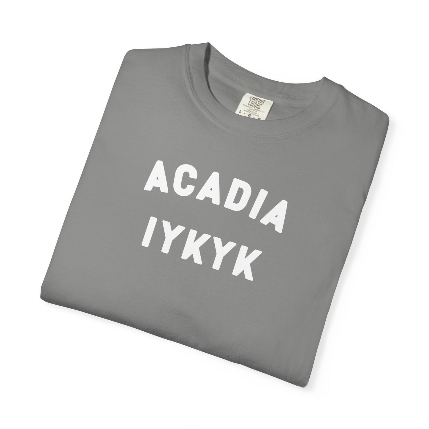 ACADIA IYKYK - Tshirt