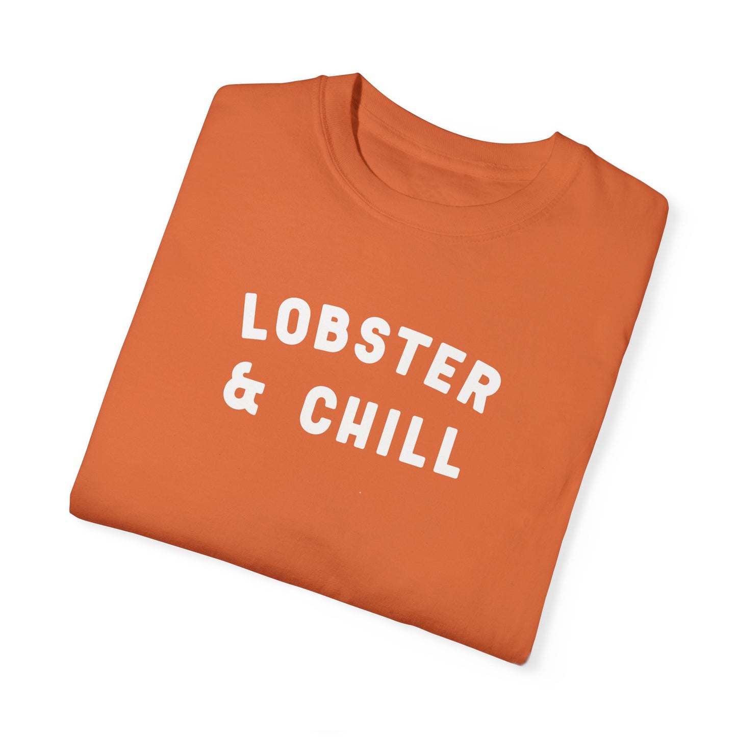 Lobster & Chill - T-shirt