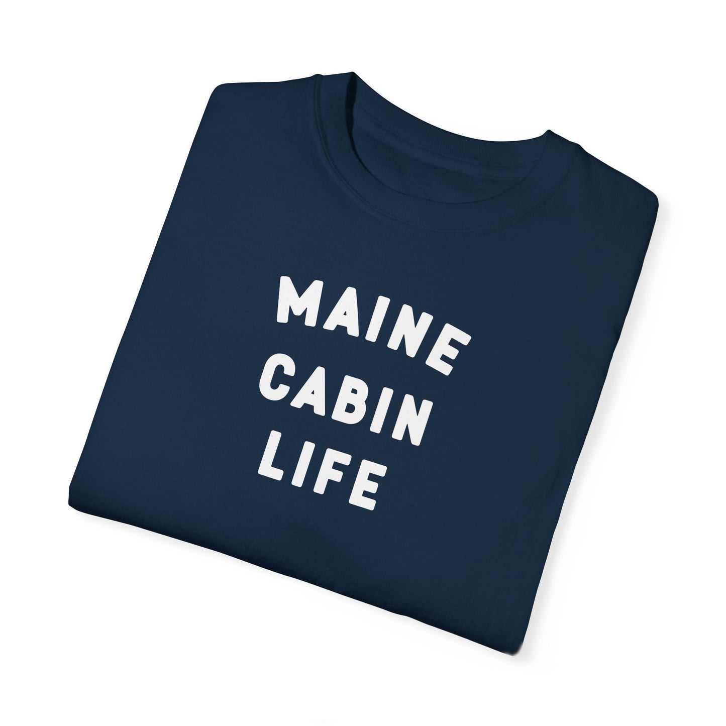 Maine Cabin Life - T-shirt