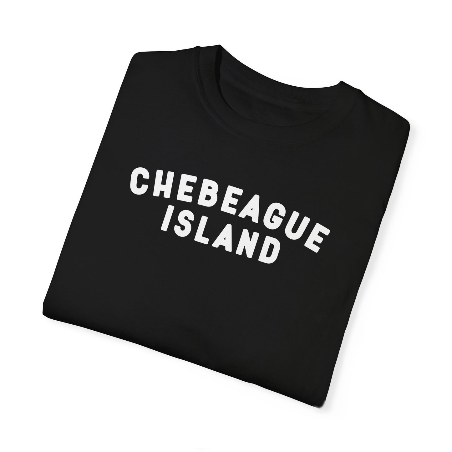 Maine's Best Spots - CHEBEAGUE ISLAND - T-shirt