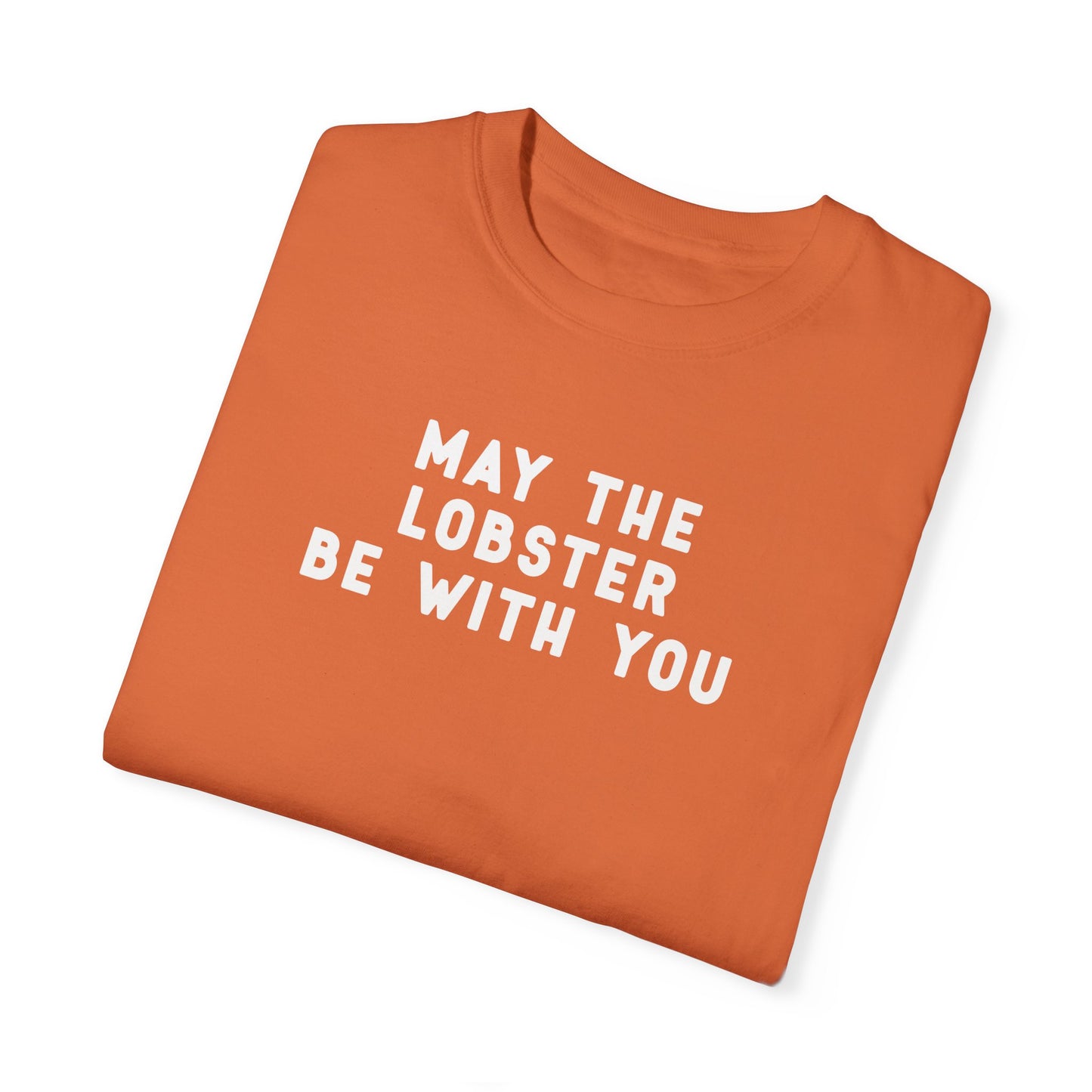 May the Lobster be with You - T-shirt