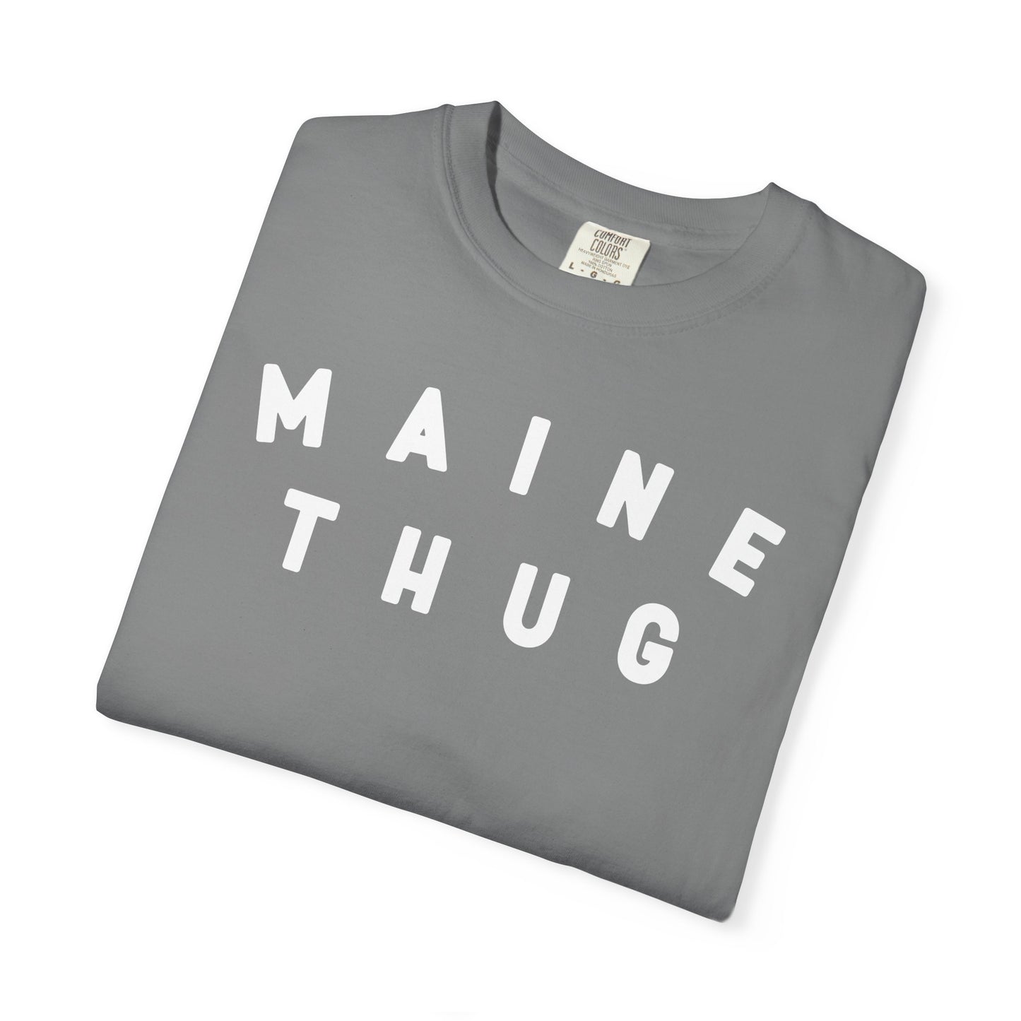 Maine Thug Tee Shirt - White Letters