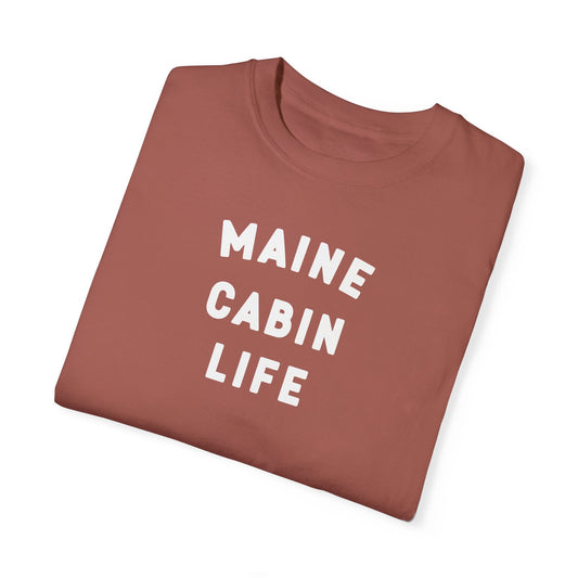 Maine Cabin Life - T-shirt