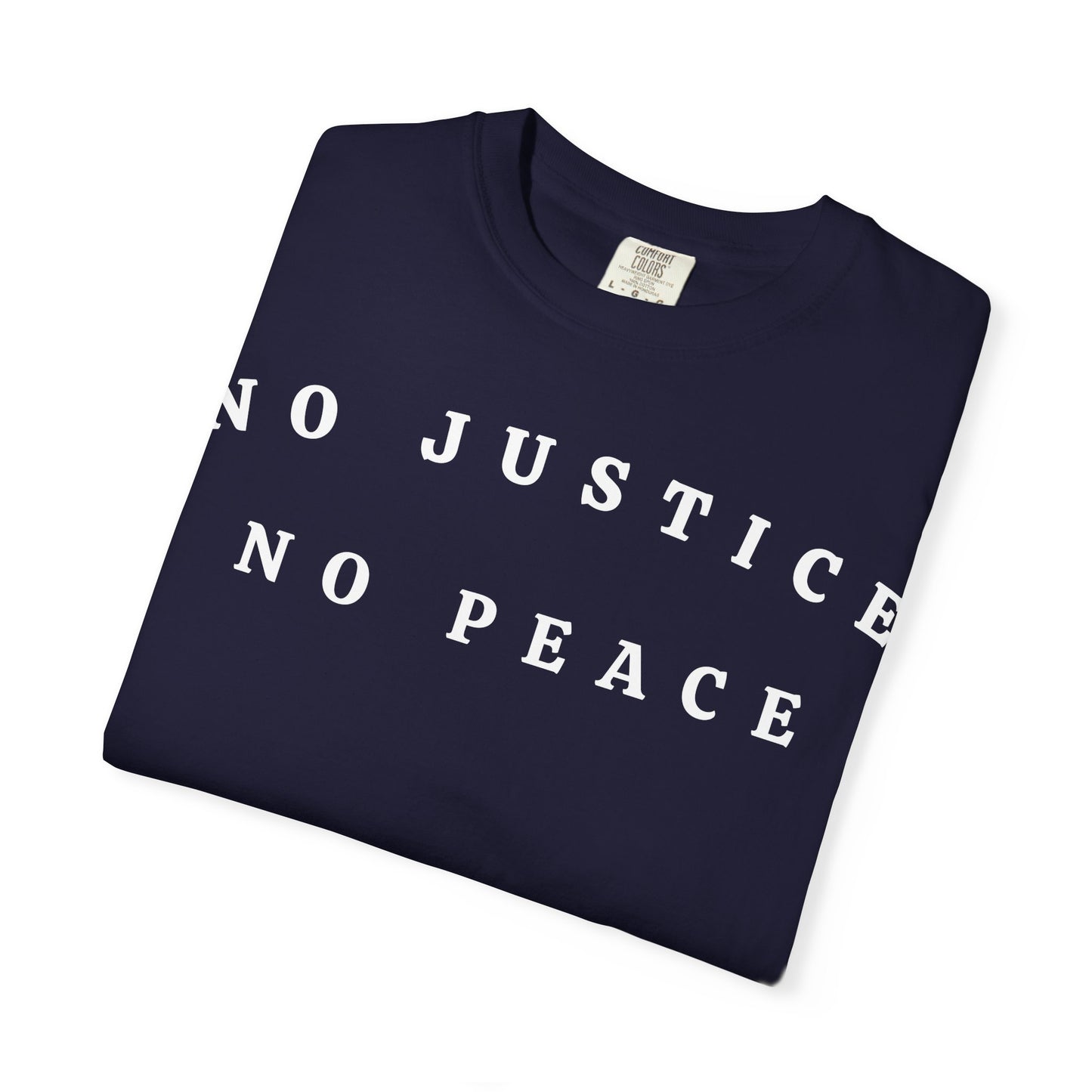No Justice No Peace t-shirt