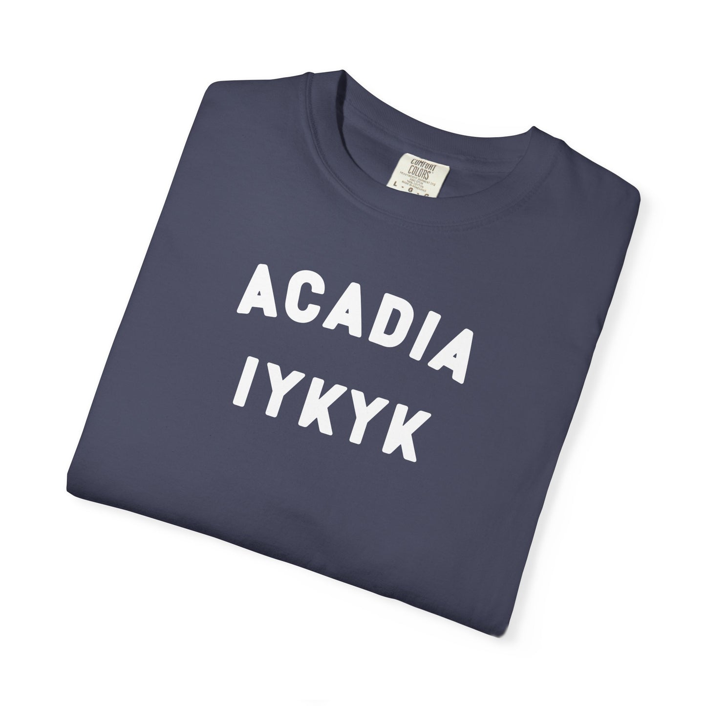 ACADIA IYKYK - Tshirt