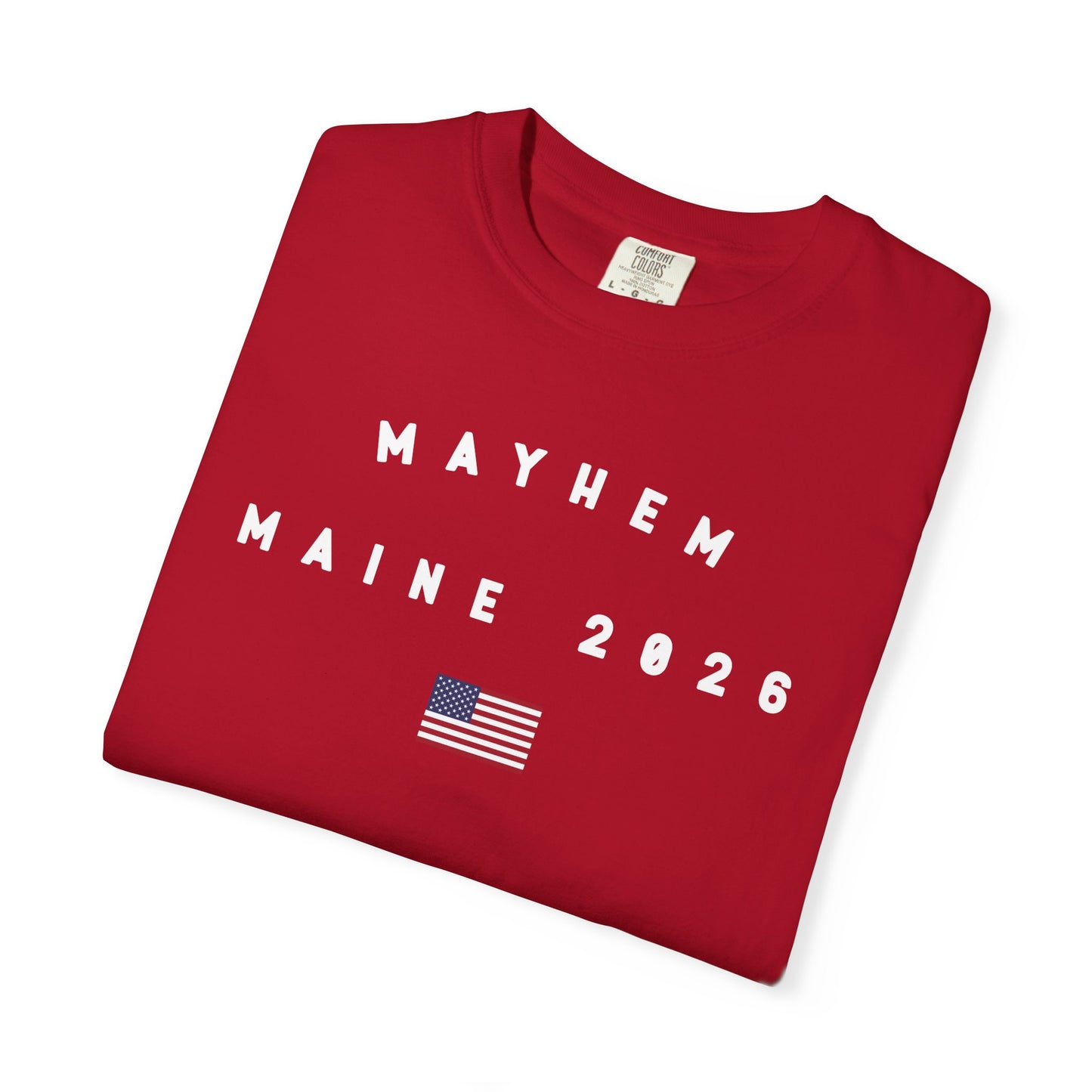 Mayhem Maine 2026 with Flag Tee Shirt - White Letters