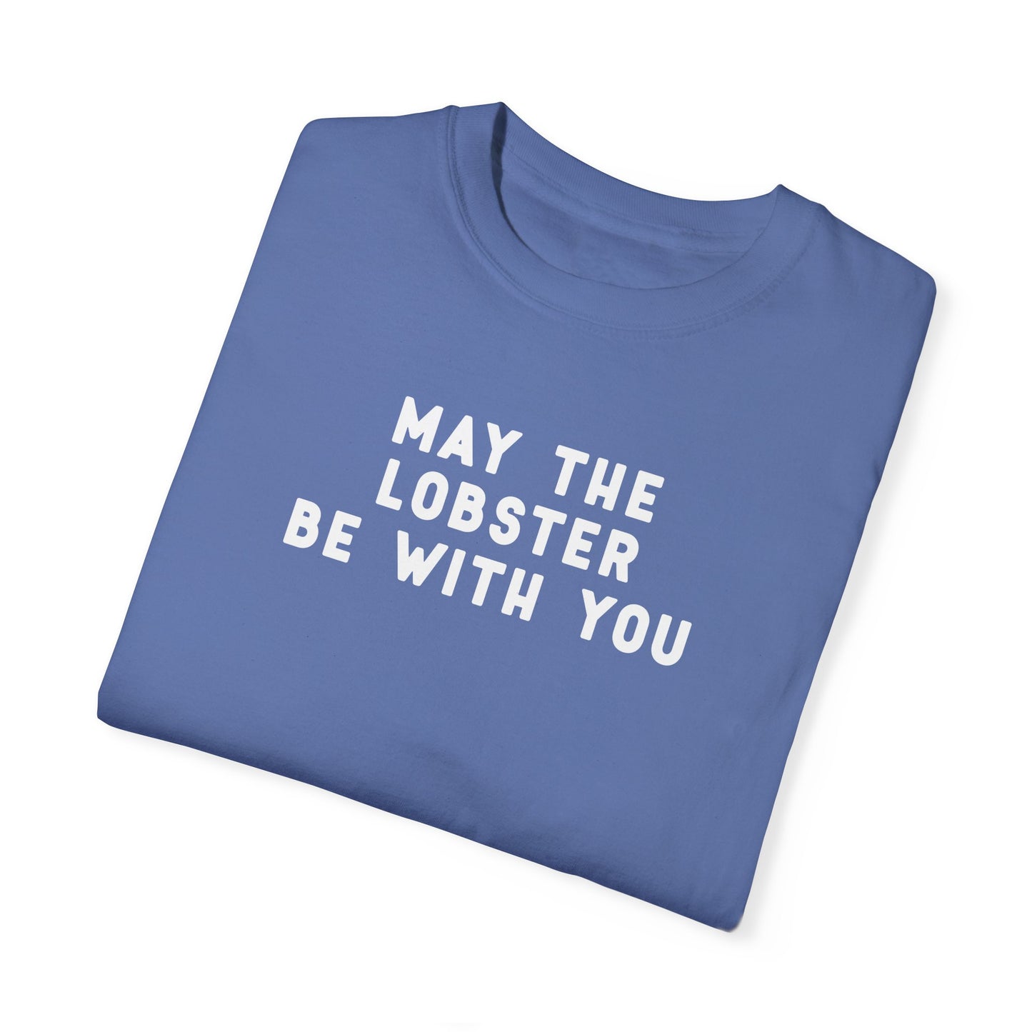 May the Lobster be with You - T-shirt