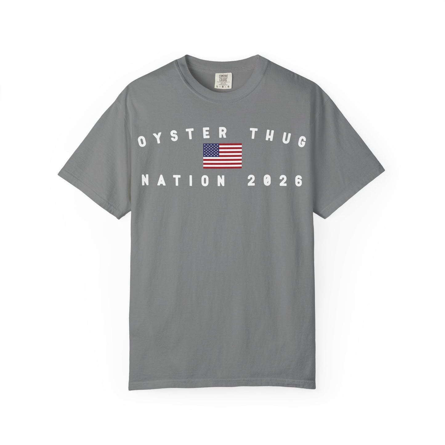 Oyster Thug Nation 2026 with Flag Tee Shirt - White Letters