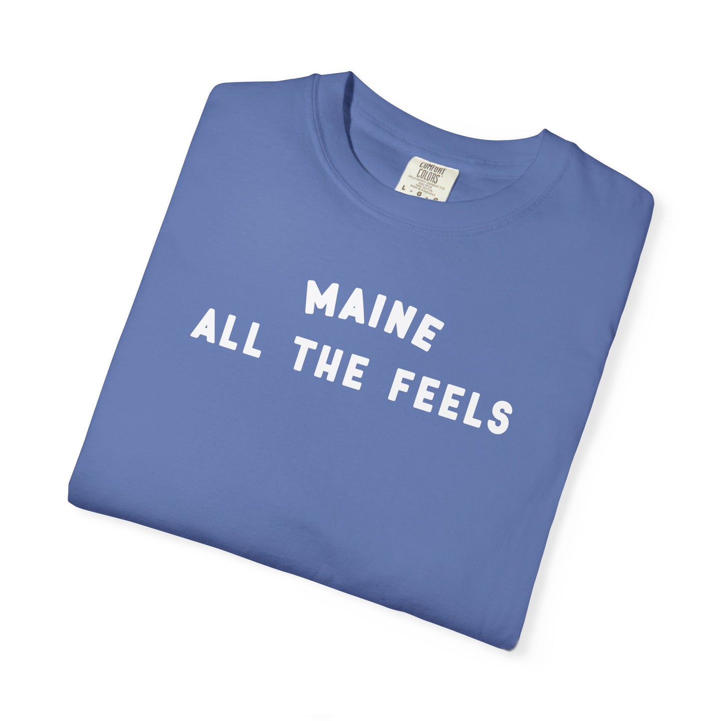 MAINE ALL THE FEELS - Tshirt