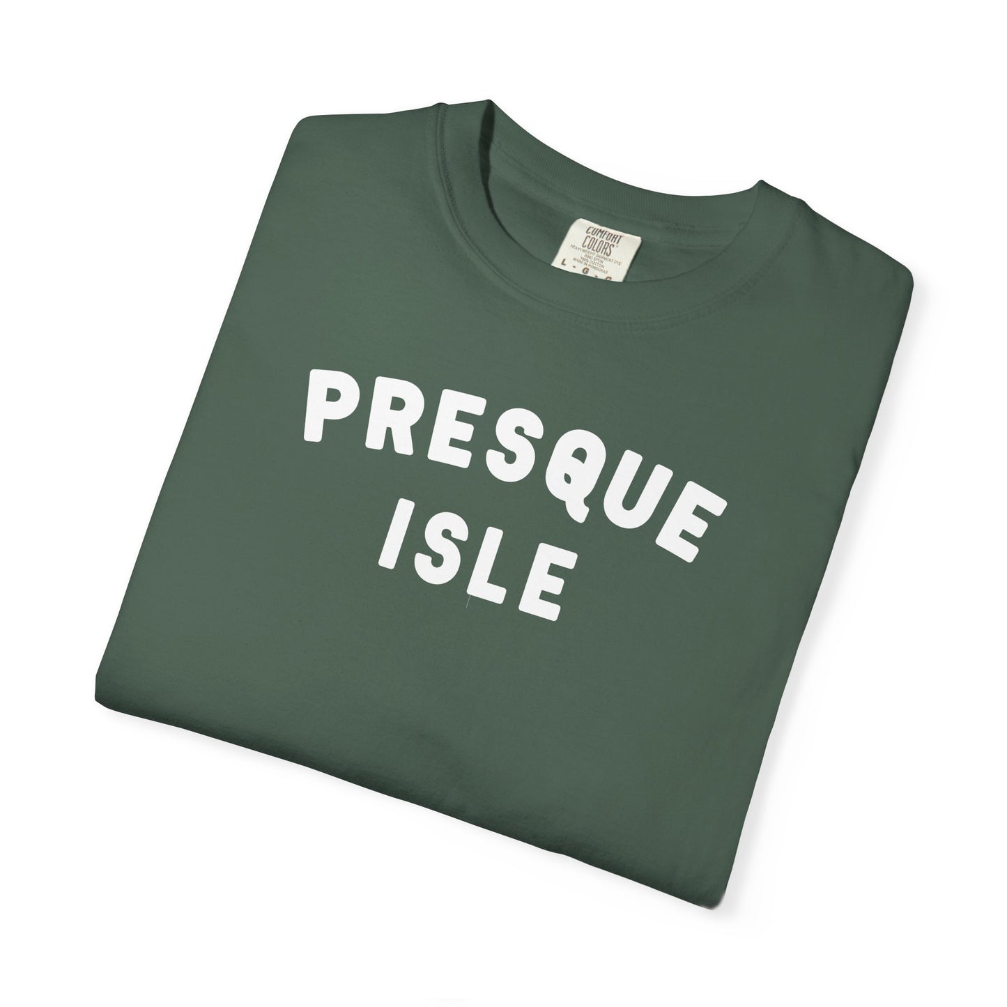 Presque Isle Comfort Colors Tee – Northern Maine Pride