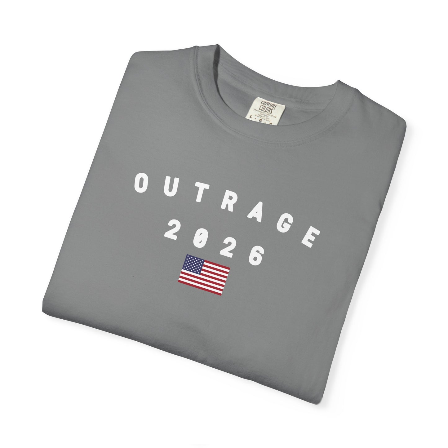 Outrage 2026 with Flag Tee Shirt - White Letters