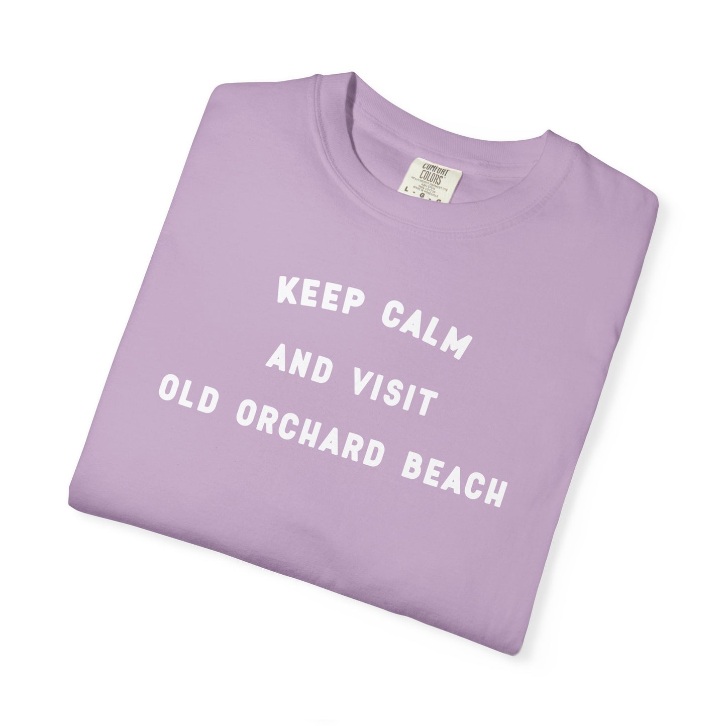 KEEP CALM AND VISIT OLD ORCHARD BEACH tee