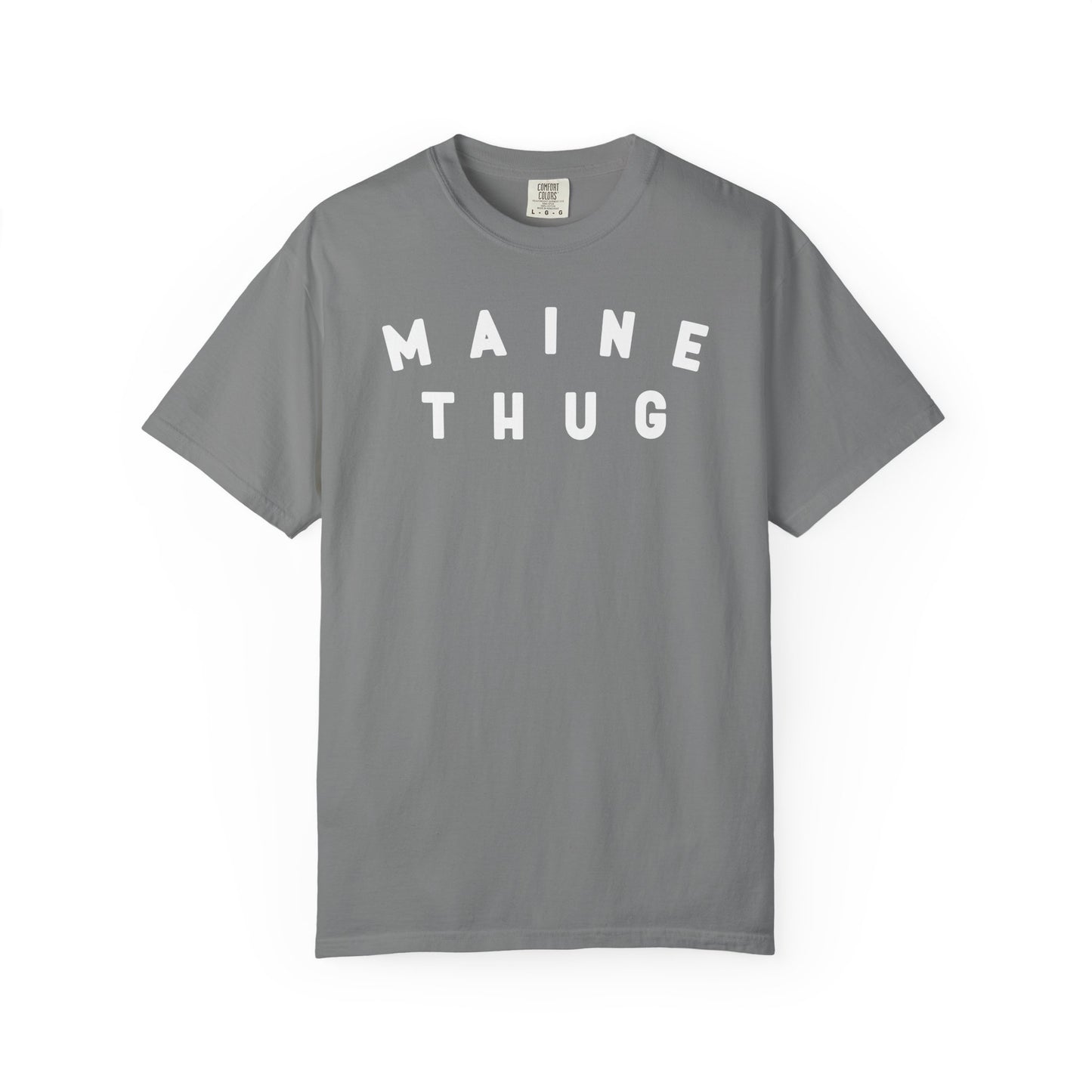 Maine Thug Tee Shirt - White Letters