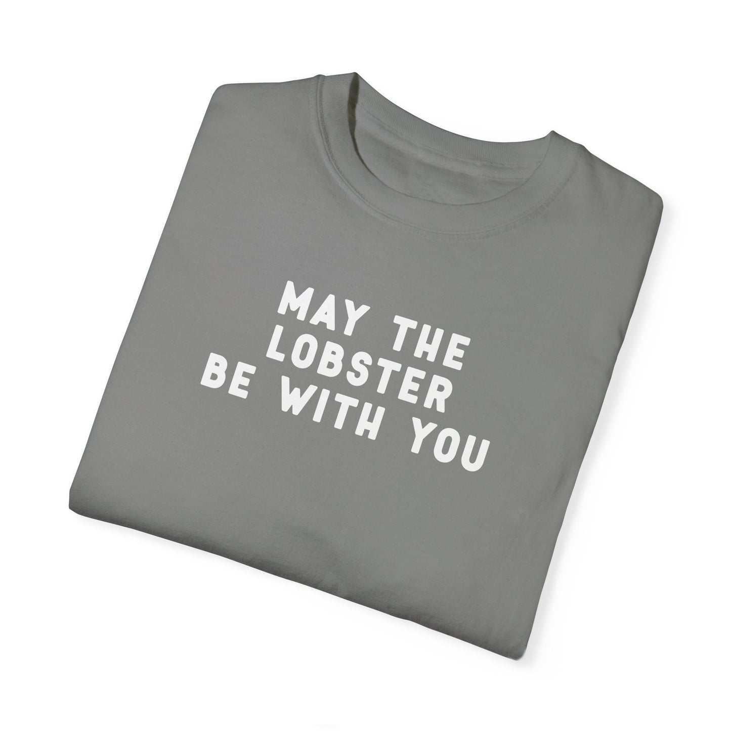 May the Lobster be with You - T-shirt